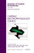 Genetics of Cardiac Arrhythmias, An Issue of Cardiac Electrophysiology Clinics