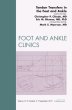 Tendon Transfers In the Foot and Ankle, An Issue of Foot and Ankle Clinics