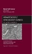 Renal Cell Cancer, An Issue of Hematology/Oncology Clinics of North America