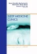 Home Portable Monitoring for Obstructive Sleep Apnea, An Issue of Sleep Medicine Clinics