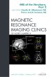 MRI of the Newborn, Part 2, An Issue of Magnetic Resonance Imaging Clinics