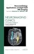 Neuroradiology Applications of High-Field MR Imaging, An Issue of Neuroimaging Clinics