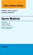 Sports Medicine, An Issue of Primary Care Clinics in Office Practice