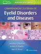 Comprehensive Textbook of Eyelid Disorders and Diseases. Edition First