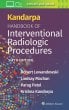 Kandarpa's Handbook of Interventional Radiology. Edition Sixth