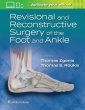 Revisional and Reconstructive Surgery of the Foot and Ankle. Edition First