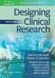 Designing Clinical Research. Edition Fifth