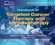 Handbook of Targeted Cancer Therapy and Immunotherapy. Edition Third