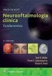 Walsh & Hoyt. Neurooftalmología clínica. Fundamentos. Edition Fourth