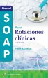 Manual SOAP para rotaciones clínicas. Edition Second