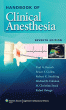 Handbook of Clinical Anesthesia. Edition Seventh