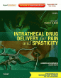 Intrathecal Drug Delivery for Pain and Spasticity