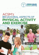 ACSM's Behavioral Aspects of Physical Activity and Exercise. Edition First
