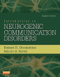 Introduction to Neurogenic Communication Disorders. Edition: 8