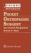 Pocket Orthopaedic Surgery. Edition First