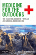 Medicine for the Outdoors. Edition: 6