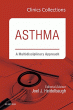 Asthma: A Multidisciplinary Approach, 2C (Clinics Collections)