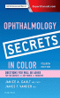 Ophthalmology Secrets in Color. Edition: 4
