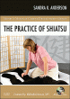 The Practice of Shiatsu