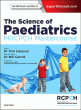 The Science of Paediatrics: MRCPCH Mastercourse