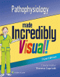 Pathophysiology Made Incredibly Visual. Edition Third