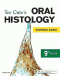 Ten Cate's Oral Histology. Edition: 9