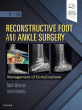 Reconstructive Foot and Ankle Surgery: Management of Complications. Edition: 3