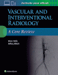 Vascular and Interventional Radiology: A Core Review. Edition First