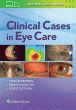 Clinical Cases in Eye Care