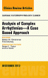 Analysis of Complex Arrhythmias-A Case Based Approach, An Issue of Cardiac Electrophysiology Clinics