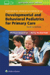 Zuckerman Parker Handbook of Developmental and Behavioral Pediatrics for Primary Care. Edition Fourth