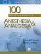 100 Selected Case Reports from Anesthesia & Analgesia. Edition First