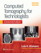 Computed Tomography for Technologists: Exam Review. Edition Second