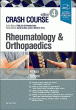 Crash Course Rheumatology and Orthopaedics. Edition: 4