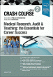 Crash Course Medical Research, Audit and Teaching: the Essentials for Career Success. Edition: 2
