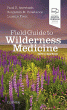 Field Guide to Wilderness Medicine. Edition: 5