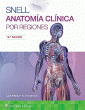 Snell. Anatomía clínica por regiones. Edition Tenth