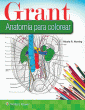 Grant. Anatomía para colorear. Edition First