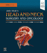 Jatin Shah's Head and Neck Surgery and Oncology. Edition: 5