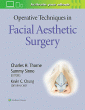 Operative Techniques in Facial Aesthetic Surgery. Edition First