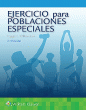 Ejercicio para poblaciones especiales. Edition Second