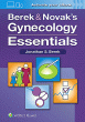 Berek & Novak’s Gynecology Essentials. Edition First