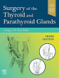 Surgery of the Thyroid and Parathyroid Glands. Edition: 3