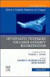 Orthoplastic Techniques for Lower Extremity Reconstruction Part 1, An Issue of Clinics in Podiatric Medicine and Surgery