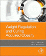 Weight Regulation and Curing Acquired Obesity