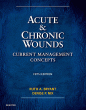Acute and Chronic Wounds. Edition: 5