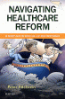 Navigating Healthcare Reform