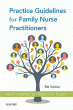Practice Guidelines for Family Nurse Practitioners. Edition: 5