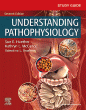 Study Guide for Understanding Pathophysiology. Edition: 7