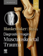 Diagnostic Imaging: Musculoskeletal Trauma. Edition: 3